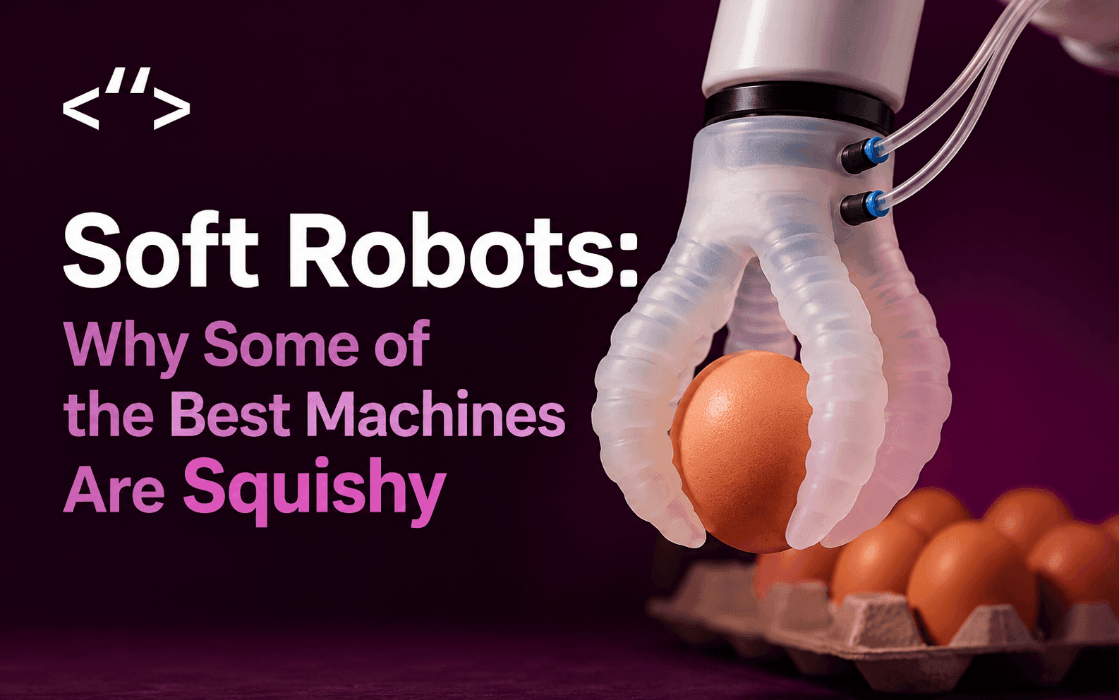A soft silicone robotic gripper gently picking up a raw egg